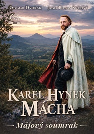 Karel Hynek Mácha - Májový soumrak - Otomar Dvořák, Josef 