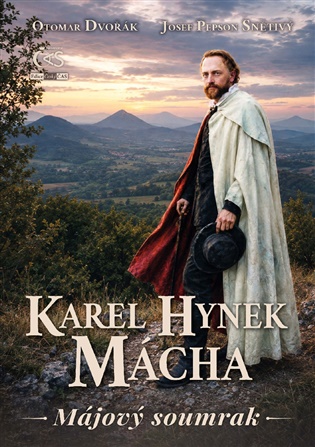 Karel Hynek Mácha - Májový soumrak - Otomar Dvořák, Josef "Pepson" Snětivý