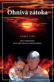 Ohnivá zátoka - Karel Lipa