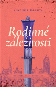 Rodinné záležitosti - Vladimír Šlechta