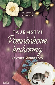 Tajemství Pomněnkové knihovny - Heather Webberová