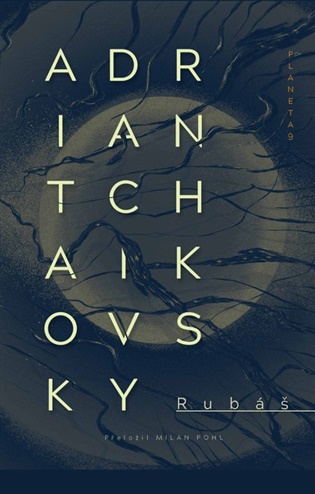 Rubáš - Adrian Tchaikovsky
