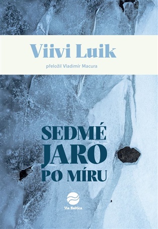 Sedmé jaro po míru - Viivi Luik