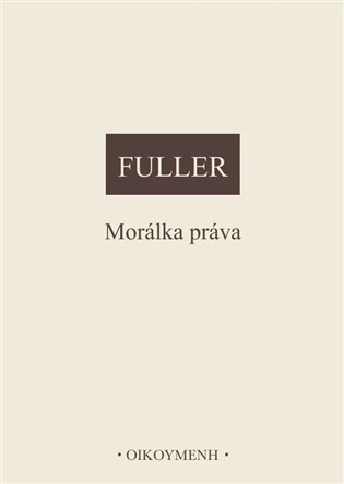 Morálka práva - Lon L. Fuller