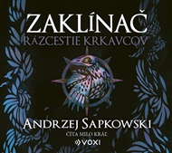 Zaklínač IX.: Rozcestí krkavců - Andrzej Sapkowski