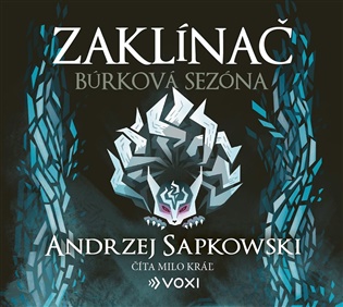 Zaklínač VIII: Bouřková sezóna - Andrzej Sapkowski