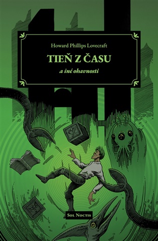 Tieň z času a iné ohavnosti - Howard Phillips Lovecraft