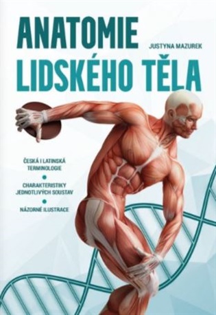 Anatomie lidského těla - Justyna Mazurek