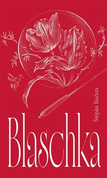 Blaschka - Štěpán Kučera
