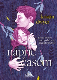 Napříč časem - Kristin Dwyer