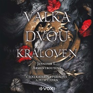 Válka dvou královen - Jennifer L. Armentroutová, Petr Štěpán