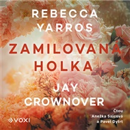 Zamilovaná holka - Jay Crownover