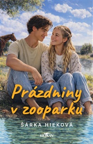 Prázdniny v zooparku - Šárka Hieková