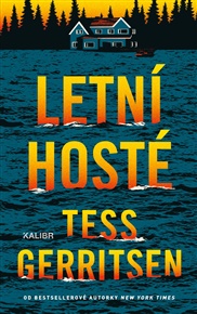Letní hosté - Tess Gerritsen