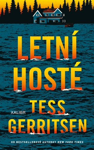 Letní hosté - Tess Gerritsen