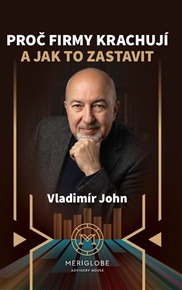 Proč firmy krachují a jak to zastavit