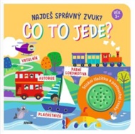 Najdeš správný zvuk? Co to jede?