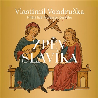 Zpěv slavíka - Vlastimil Vondruška