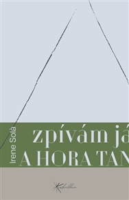 Zpívám já a hora tančí - Irene Solà