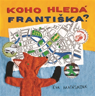 Koho hledá Františka? - Eva Matásková