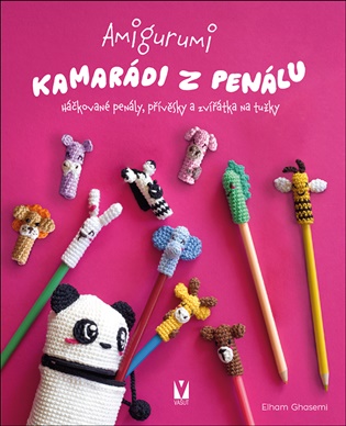 Amigurumi – Kamarádi z penálu - Elham Ghasemi