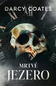 Mrtvé jezero - Darcy Coates