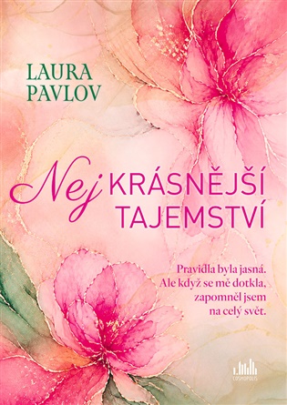 Nejkrásnější tajemství - Laura Pavlov