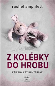 Z kolébky do hrobu - Rachel Amphlett