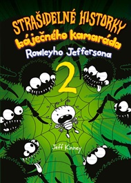 Strašidelné historky báječného kamaráda 2 - Jeff Kinney