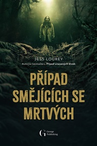 Případ smějících se mrtvých - Jess Lourey