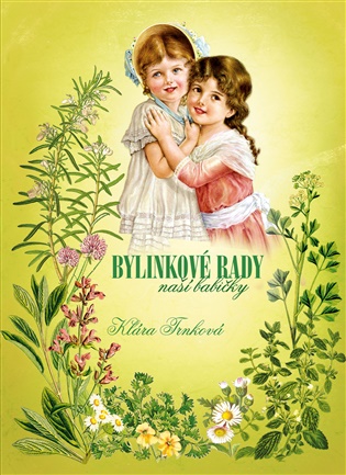 BYLINKOVÉ RADY NAŠÍ BABIČKY