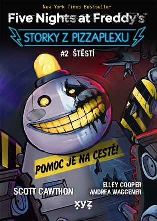 Five Nights at Freddy's: Storky z Pizzaplexu #2 Štěstí: Štěstí - Scott Cawthon