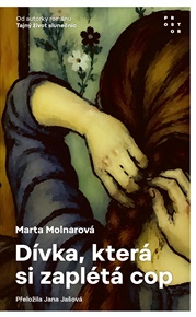 Dívka, která si zaplétá cop - Marta Molnarová