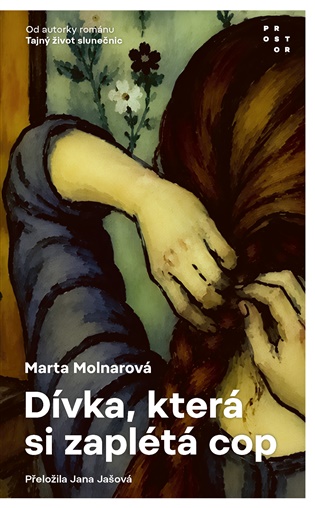 Dívka, která si zaplétá cop - Marta Molnarová