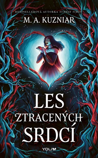 Les ztracených srdcí - M.A. Kuzniar