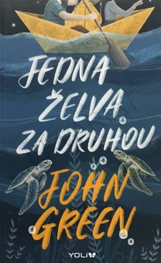 Jedna želva za druhou - John Green