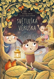 Světluška Věruška - Kateřina Dvorská