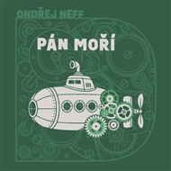 Pán moří: Tajemství pěti světadílů 3 - Ondřej Neff