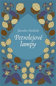 Petrolejové lampy - Jaroslav Havlíček