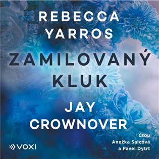 Zamilovaný kluk - Jay Crownover, Rebecca Yarros