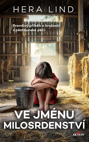 Ve jménu milosrdenství - Hera Lindová