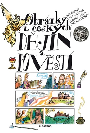 Obrázky z českých dějin a pověstí - Zdeněk Adla, Jiří Černý, Pavel Zátka