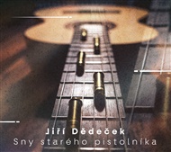 Sny starého pistolníka - Jiří Dědeček