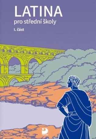 Latina pro střední školy I.část - Vlasta Seinerová