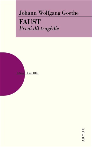 Faust - 1. díl: První díl tragedie - Johann Wolfgang Goethe