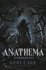 Anathema: Vyhnanství - Keri Lake