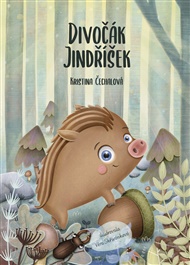 Divočák Jindříšek - Kristina Čechalová