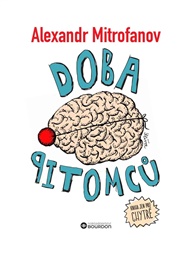 Doba pitomců - Alexandr Mitrofanov