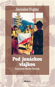 Pod junáckou vlajkou - Jaroslav Foglar