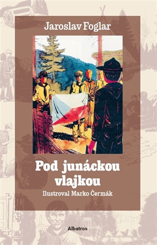 Pod junáckou vlajkou /9.vydání/ - Jaroslav Foglar